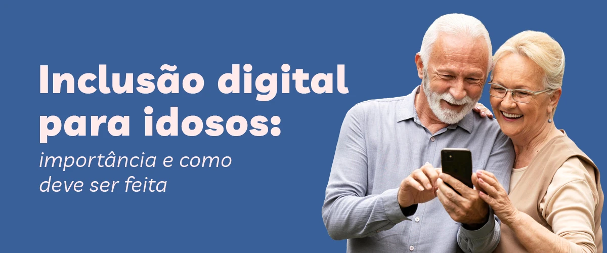 Inclusão digital dos idosos