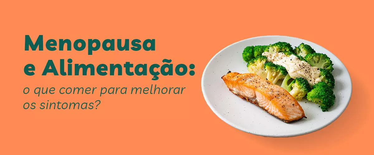 Menopausa e alimentação